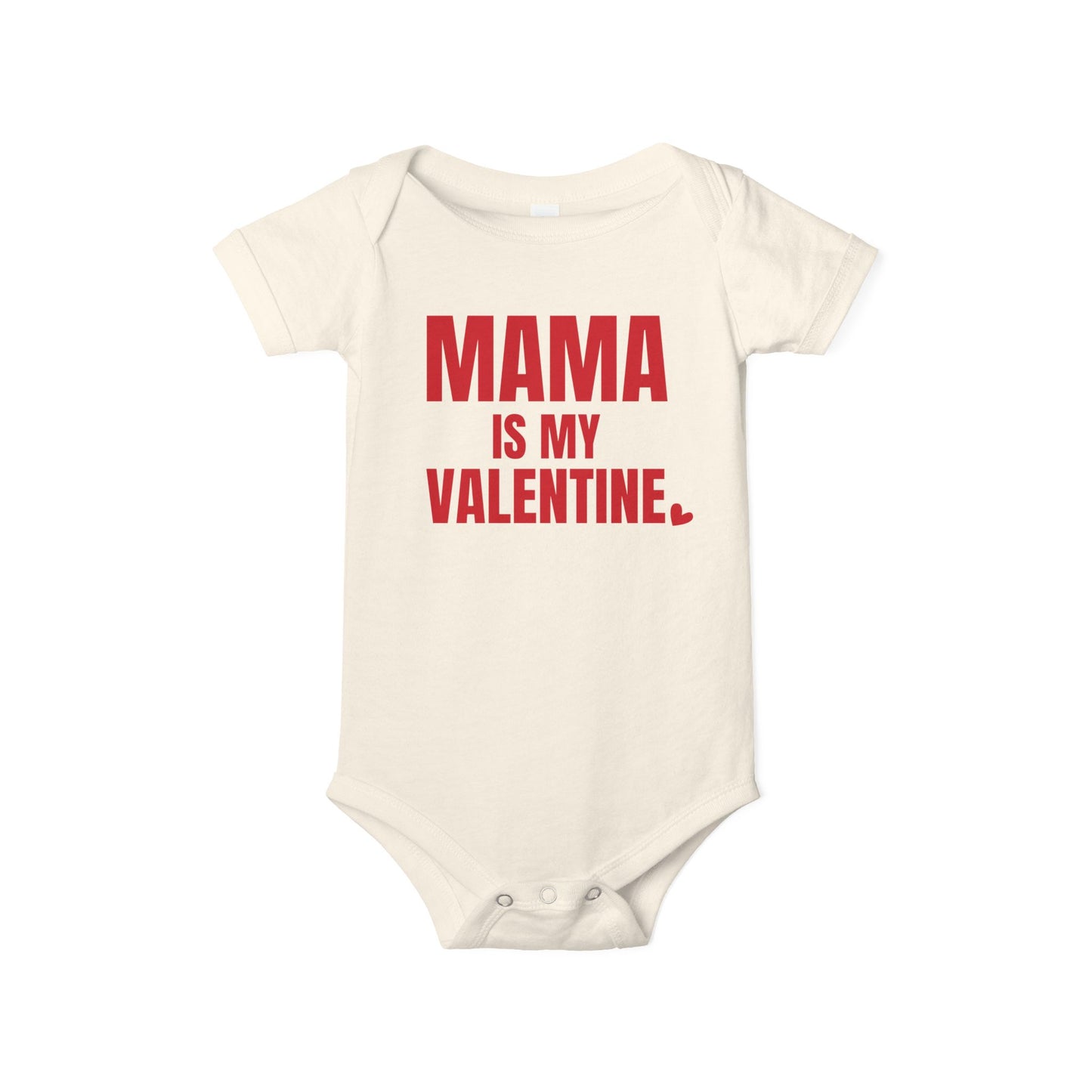 Mama is my Valentine 3M-24M